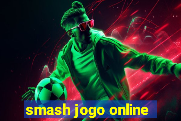 smash jogo online